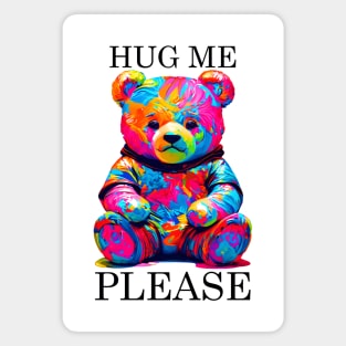 hug me please (cute colorful baby bear) Magnet